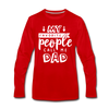 My Favorite People Call Me Dad Father's Day Men's Premium Long Sleeve T-Shirt