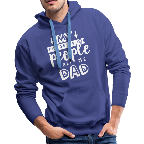 My Favorite People Call Me Dad Father's Day Men’s Premium Hoodie - royalblue
