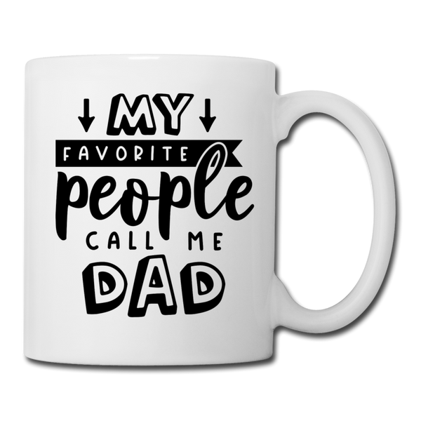 My Favorite People Call Me Dad Father's Day Coffee/Tea Mug - white