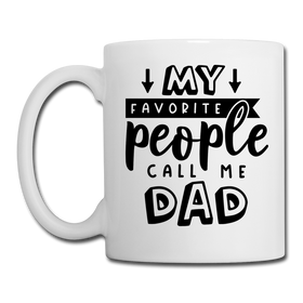My Favorite People Call Me Dad Father's Day Coffee/Tea Mug