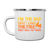 I'm the Dad First I Light the Fire Then I Grill the Things BBQ Camper Mug
