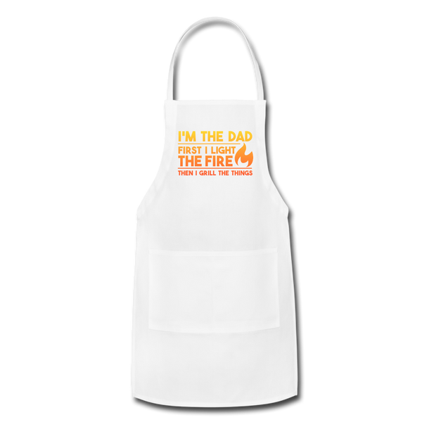 I'm the Dad First I Light the Fire Then I Grill the Things BBQ Adjustable Apron - white