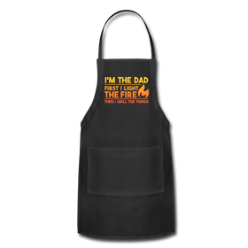 I'm the Dad First I Light the Fire Then I Grill the Things BBQ Adjustable Apron