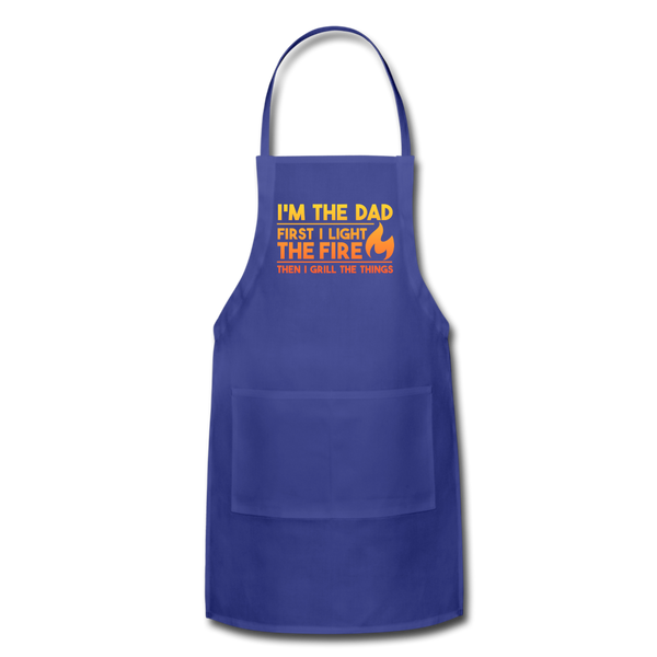 I'm the Dad First I Light the Fire Then I Grill the Things BBQ Adjustable Apron - royal blue