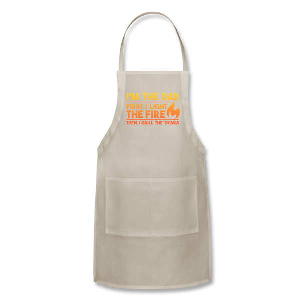 I'm the Dad First I Light the Fire Then I Grill the Things BBQ Adjustable Apron - natural