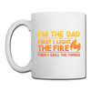 I'm the Dad First I Light the Fire Then I Grill the Things BBQ Coffee/Tea Mug