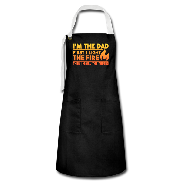 I'm the Dad First I Light the Fire Then I Grill the Things BBQ Artisan Apron - black/white