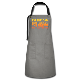 I'm the Dad First I Light the Fire Then I Grill the Things BBQ Artisan Apron