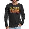 I'm the Dad First I Light the Fire Then I Grill the Things BBQ Men's Premium Long Sleeve T-Shirt - black