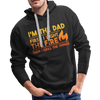 I'm the Dad First I Light the Fire Then I Grill the Things BBQ Men’s Premium Hoodie - black