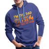 I'm the Dad First I Light the Fire Then I Grill the Things BBQ Men’s Premium Hoodie - royalblue