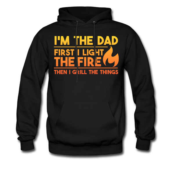 I'm the Dad First I Light the Fire Then I Grill the Meat Men's Hoodie - black