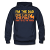 I'm the Dad First I Light the Fire Then I Grill the Meat Men's Hoodie - navy