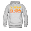 I'm the Dad First I Light the Fire Then I Grill the Meat Men's Hoodie - ash 