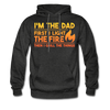 I'm the Dad First I Light the Fire Then I Grill the Meat Men's Hoodie - charcoal gray