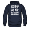 Kurt Cobain Was Right We Are Stupid And Contagious Men's Hoodie - navy