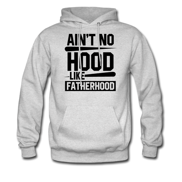 Ain't No Hood Like Fatherhood Funny Father's Day Men's Hoodie - ash 