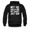 Not All Math Puns Are Terrible Just Sum Funny Men's Hoodie - black
