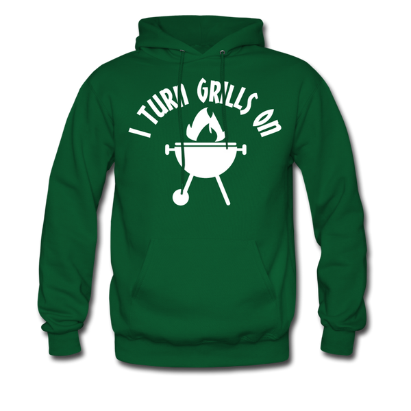 I Turn Grills On Funny BBQ Men's Hoodie - forest green