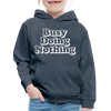 Busy Diong Nothing Funny Kids‘ Premium Hoodie - heather denim