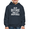 In My Defense I Was Left Unsupervised Kids‘ Premium Hoodie - navy