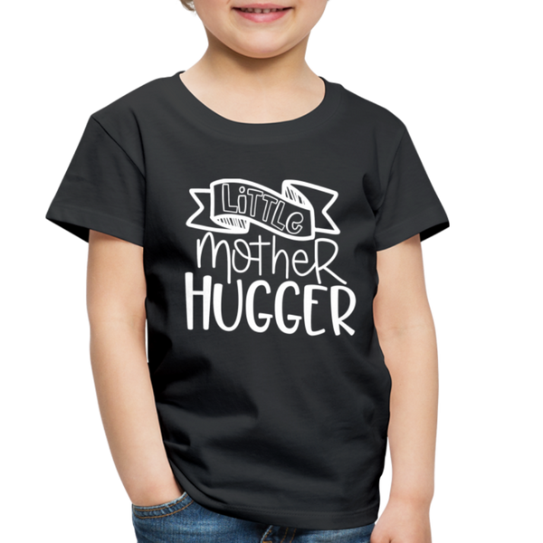 Little Mother Hugger Funny Toddler Premium T-Shirt - black