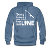 Sorry I Missed Your Call, I was on the Other Line Funny Fishing Men's Hoodie - denim blue