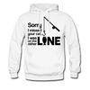 Sorry I Missed Your Call, I was on the Other Line Funny Fishing Men's Hoodie - white