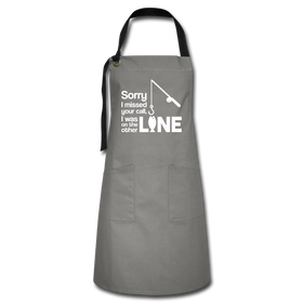 Sorry I Missed Your Call, I was on the Other Line Funny Fishing Artisan Apron