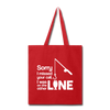 Sorry I Missed Your Call, I was on the Other Line Funny Fishing Tote Bag - red