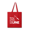 Sorry I Missed Your Call, I was on the Other Line Funny Fishing Tote Bag