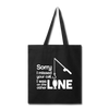 Sorry I Missed Your Call, I was on the Other Line Funny Fishing Tote Bag - black