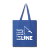 Sorry I Missed Your Call, I was on the Other Line Funny Fishing Tote Bag - royal blue