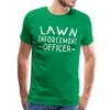 Lawn Enforcement Officer Funny Dad Joke Shirt Men's Premium T-Shirt - kelly green