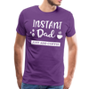 Instand Dad Just Add Coffee Men's Premium T-Shirt - purple