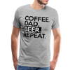 Coffee. Dad. Beer, Repeat. Funny Men's Premium T-Shirt - heather gray