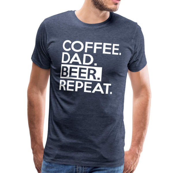 Coffee. Dad. Beer, Repeat. Funny Men's Premium T-Shirt - heather blue