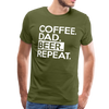 Coffee. Dad. Beer, Repeat. Funny Men's Premium T-Shirt - olive green
