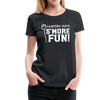 Camper's Have S'More Fun! Funny Camping Women’s Premium T-Shirt - black