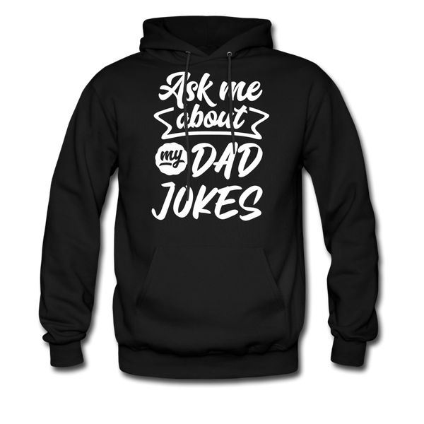 Ask Me About my Dad Jokes Funny Men's Hoodie - black