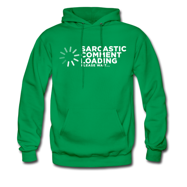 Sarcastic Comment Loading Please Wait Men's Hoodie - kelly green