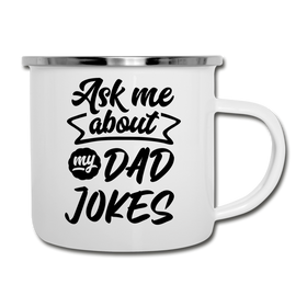 Ask Me About my Dad Jokes Funny Camper Mug
