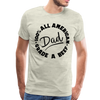 All American Dad 100% Grade A Beef Funny BBQ Men's Premium T-Shirt - heather oatmeal