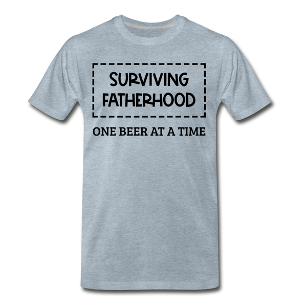 Surviving Fatherhood One Beer at a Time Men's Premium T-Shirt - heather ice blue