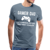 Gamer Dad Like a Regular Dad Only Way Cooler Men's Premium T-Shirt - steel blue