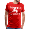 Gamer Dad Like a Regular Dad Only Way Cooler Men's Premium T-Shirt - red