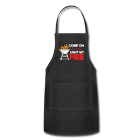 Come on Baby Light My Fire Funny BBQ Adjustable Apron