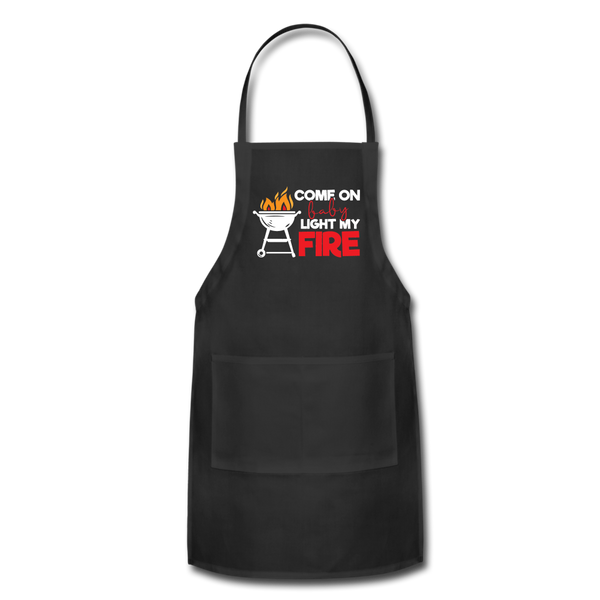 Come on Baby Light My Fire Funny BBQ Adjustable Apron - black