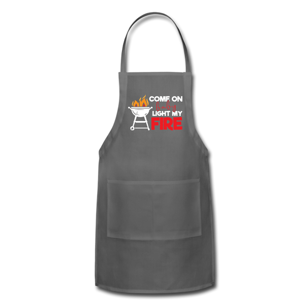 Come on Baby Light My Fire Funny BBQ Adjustable Apron - charcoal
