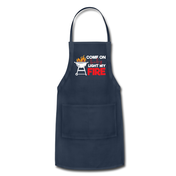 Come on Baby Light My Fire Funny BBQ Adjustable Apron - navy